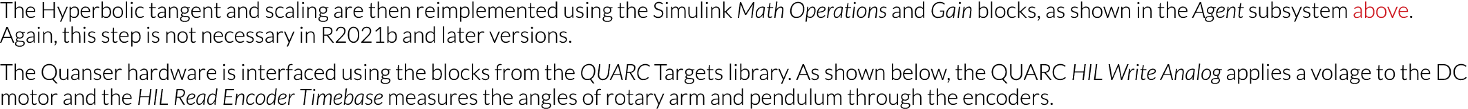 The Hyperbolic tangent and scaling are then reimplemented using the Simulink Math Operations and Gain blocks, as show   