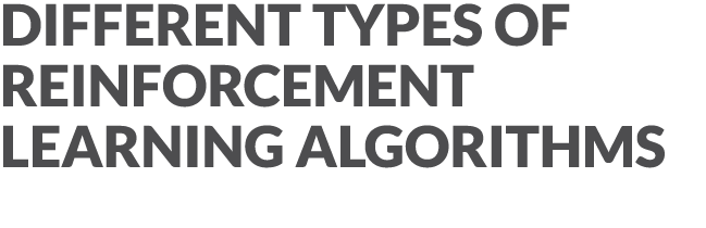 Different Types of Reinforcement Learning Algorithms 