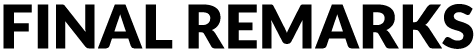Final Remarks