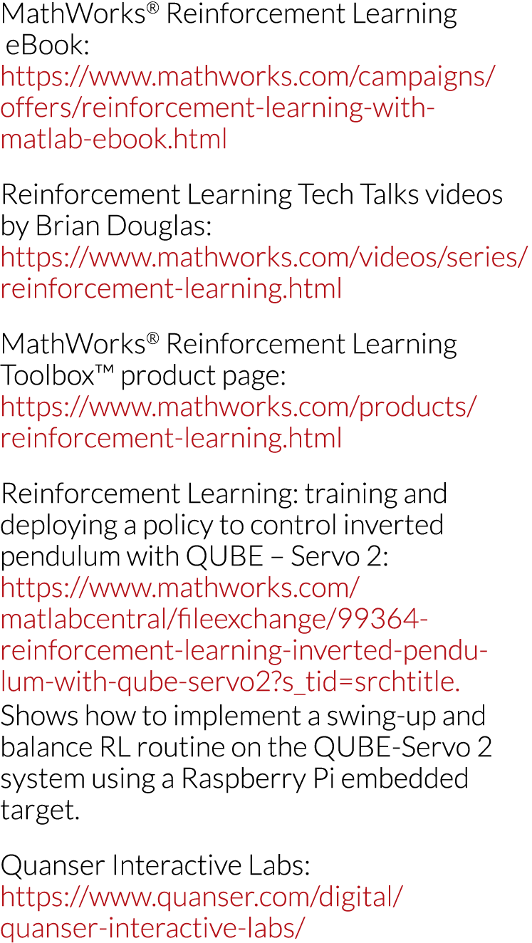 MathWorks  Reinforcement Learning eBook: https:  www mathworks com campaigns offers reinforcement-learning-with- matl   