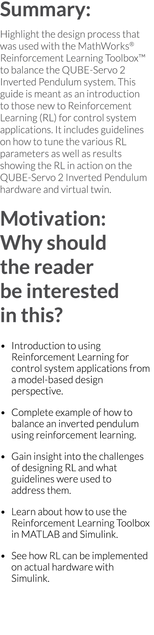 Summary: Highlight the design process that was used with the MathWorks  Reinforcement Learning Toolbox  to balance th   