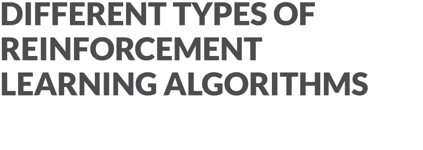 Different Types of Reinforcement Learning Algorithms 